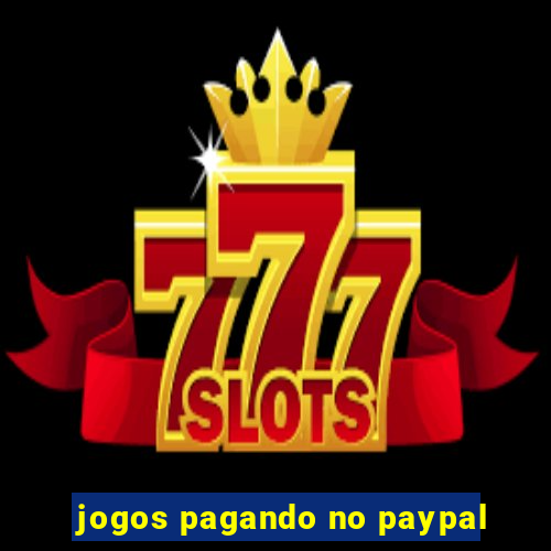 jogos pagando no paypal